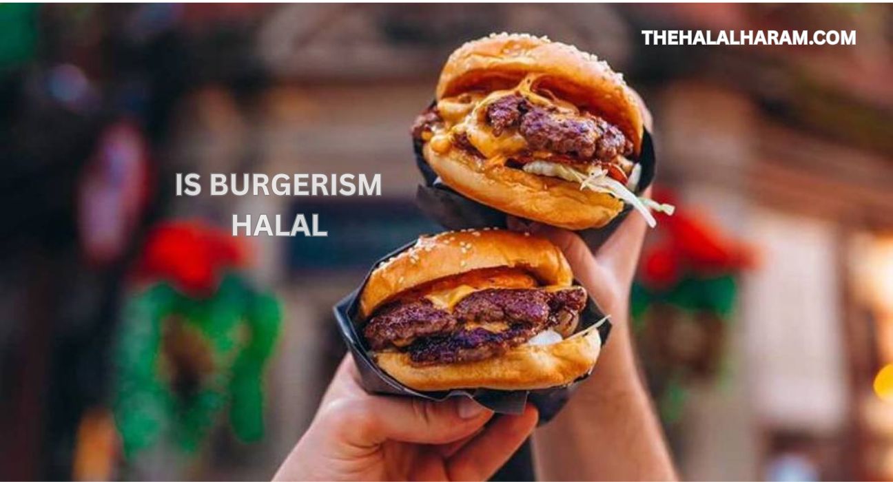 is burgerism halal